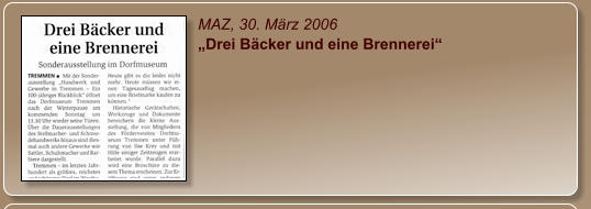 MAZ, 30. März 2006 „Drei Bäcker und eine Brennerei“