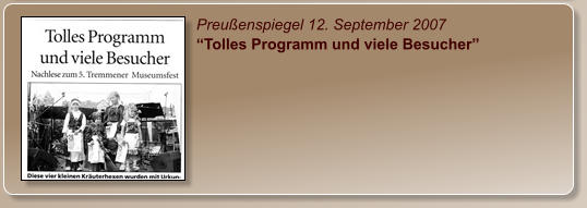 Preußenspiegel 12. September 2007 “Tolles Programm und viele Besucher”