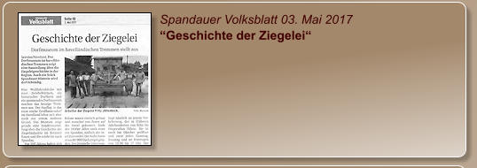 Spandauer Volksblatt 03. Mai 2017 “Geschichte der Ziegelei“