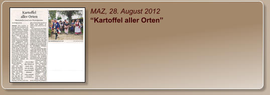 MAZ, 28. August 2012 “Kartoffel aller Orten”