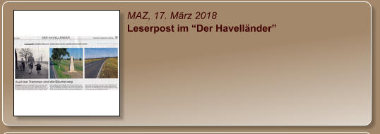 MAZ, 17. März 2018 Leserpost im “Der Havelländer”