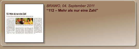 BRAWO, 04. September 2011 “112 – Mehr als nur eine Zahl”